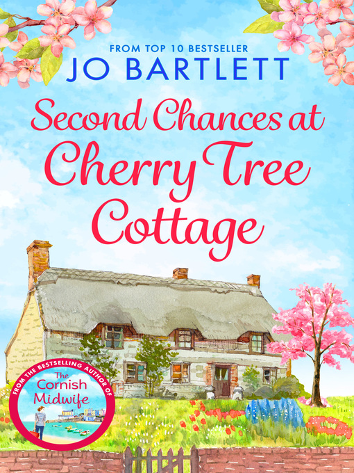 Title details for Second Chances at Cherry Tree Cottage by Jo Bartlett - Available